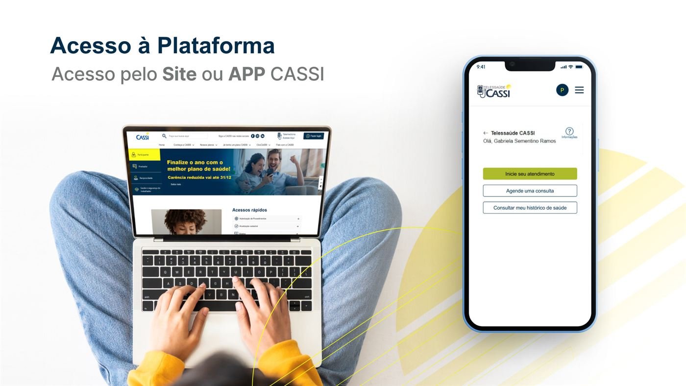 Acesso à plataforma pelo site ou pelo app CASSI