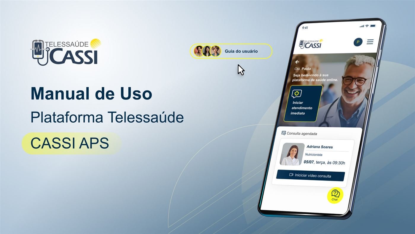 Manual de uso da plataforma Telessaúde CASSI APS