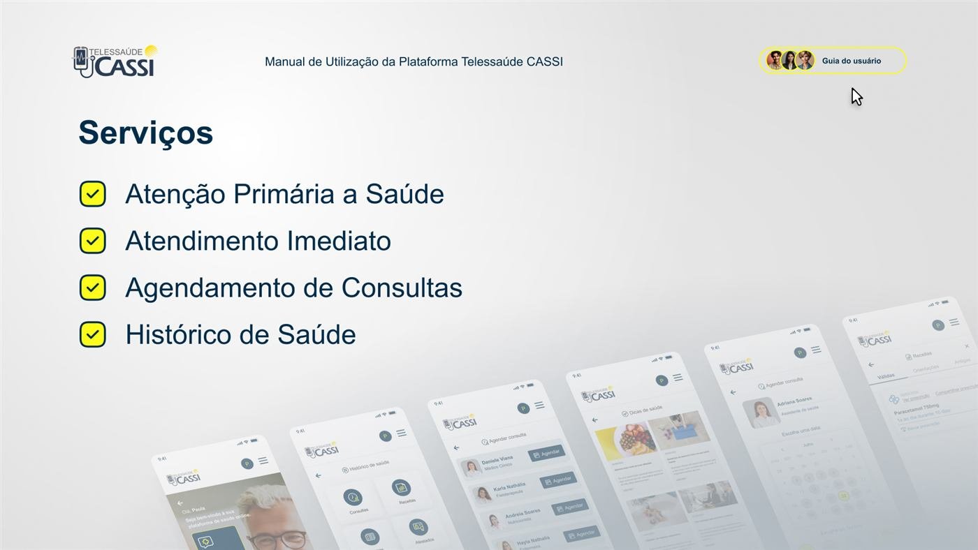 Serviços da plataforma: Atenção Primária à Saúde, Atendimento Imediato, Agendamento de Consultas e Histórico de Saúde